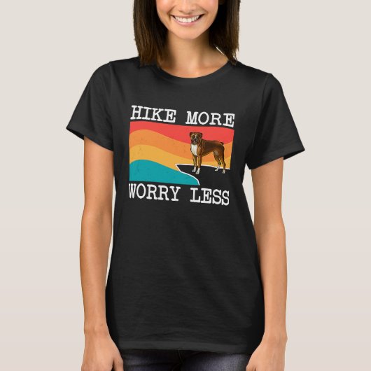 Hike More Worry Less Boxer Graphic Hiking Tシャツ (正面)