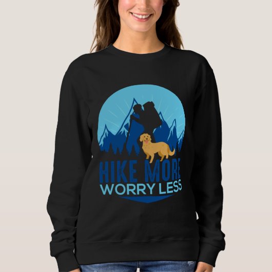 Hike More Worry Less Golden Retriever Hiking Mount スウェットシャツ (正面)