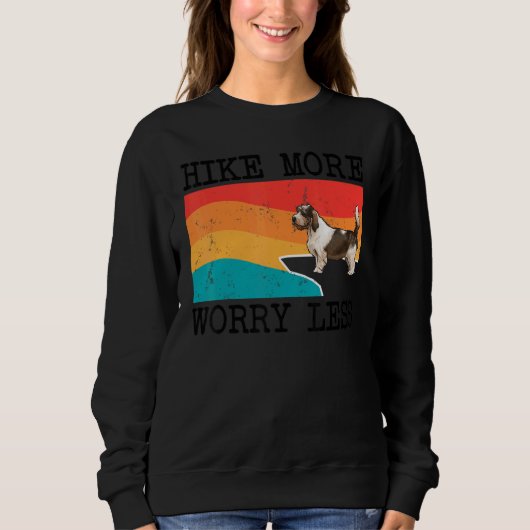 Hike More Worry Less Petit Basset Griffon Vendeen  スウェットシャツ (正面)