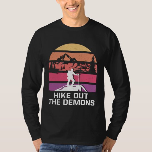 Hike Out the Demons Motivational Quote Hiking Insp Tシャツ (正面)