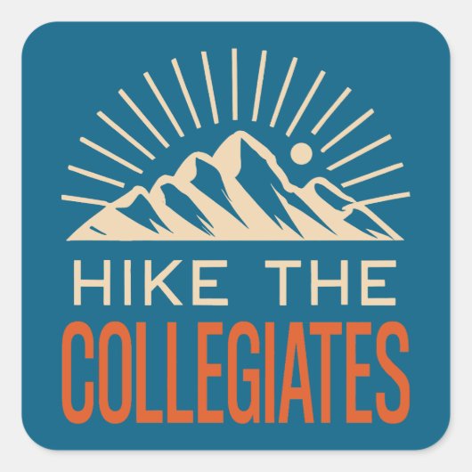 Hike The Collegiate Mountains Sunburst スクエアシール (正面)