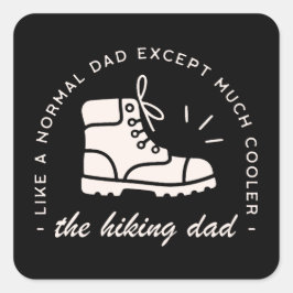 Hiker dad funny hiking the best father スクエアシール