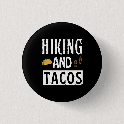 Hiking And Tacos Funny Tacos 缶バッジ (正面)