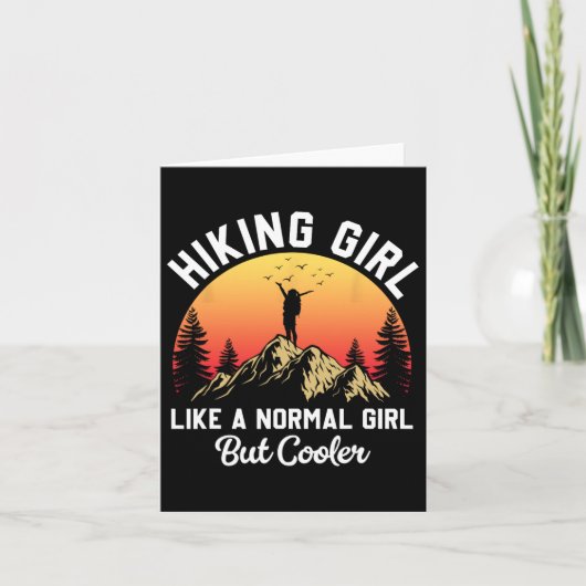 Hiking Girl Like A Normal Girl But Cooler Funny Hi カード (正面)