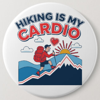 Hiking Is My Cardio 缶バッジ