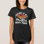 Hiking is my Happy Place Tシャツ (正面)