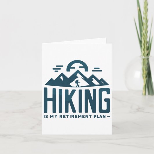 Hiking Is My Retirement Plan Camping Funny Hiker R カード (正面)