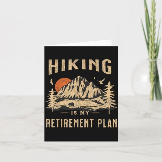 Hiking Is My Retirement Plan Funny Hiking  カード (正面)