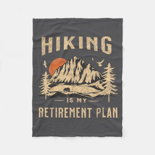 Hiking Is My Retirement Plan Funny Hiking  フリースブランケット (正面)