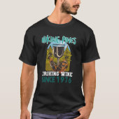 Hiking pines drinking wine since 1976 tシャツ (正面)