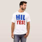 HilのYes! 大統領2016年のためのヒラリー Tシャツ (正面フル)