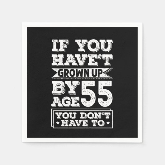 Hilarious Age 55 Grow Up Fun Gag Gift スタンダードカクテルナプキン (正面)