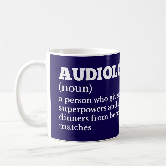 Hilarious Audiologist Definition Mug コーヒーマグカップ (左)
