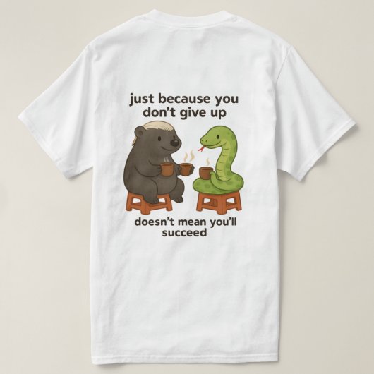 Hilarious, funny, creative, meme picture quote  tシャツ (デザイン裏面)