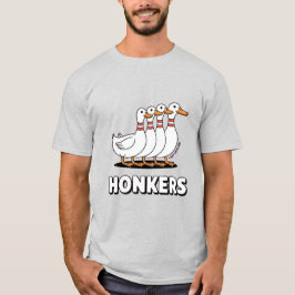 Hilarious Honkers Geese Funny Goose Meme Tシャツ