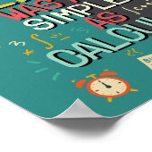 Hilarious Math Quote Perfect Gift for Math Lovers ポスター (角)
