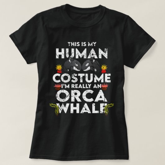 Hilarious Orca Halloween Costume  Tシャツ (デザイン正面)