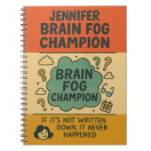 Hilarious Perimenopause Brain Fog Champion ノートブック (正面)