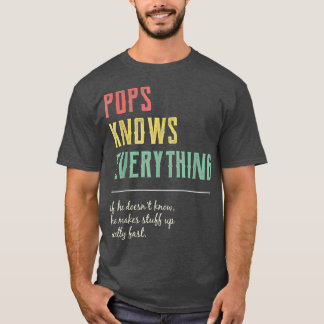 Hilarious Pops  for Grandpa Pops Knows Tシャツ