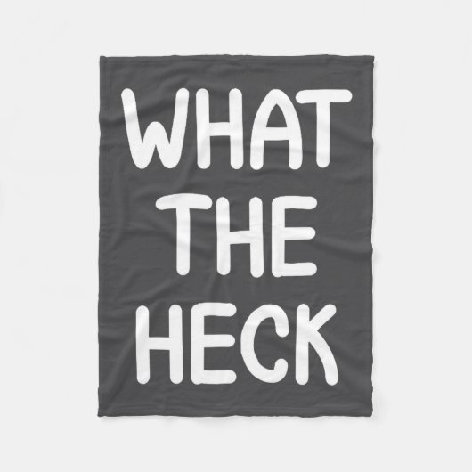 Hilarious Sayings Quotes Ideas Funny, What The Hec フリースブランケット (正面)
