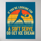 Hilarious You're If Looking Soft Player Serve Pick ポスター (正面)