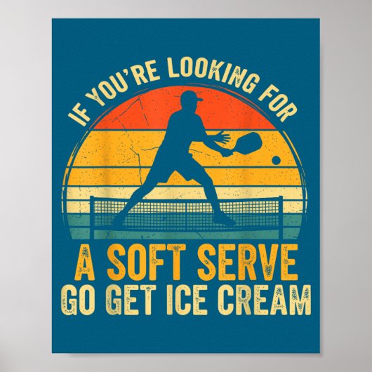 Hilarious You're If Looking Soft Player Serve Pick ポスター (正面)