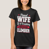 Hill Climbing Climb Mountain Climber Wife Tシャツ (正面)