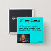 Hillary Children "子供たちのため" 引用 缶バッジ (正面&裏面)