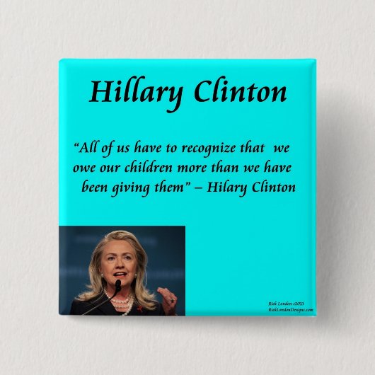 Hillary Children "子供たちのため" 引用 缶バッジ (正面)