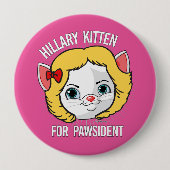Hillary Kitten for Pawsident 缶バッジ (正面)
