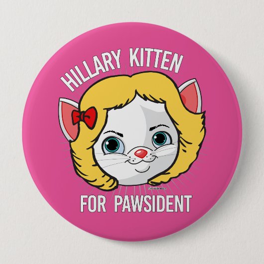 Hillary Kitten for Pawsident 缶バッジ (正面)