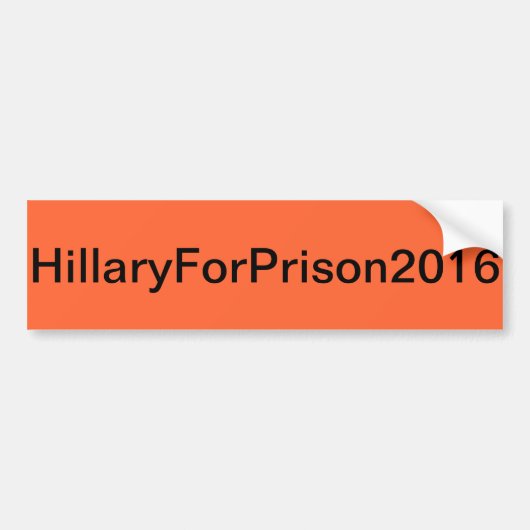 HillaryForPrison2016 バンパーステッカー (正面)