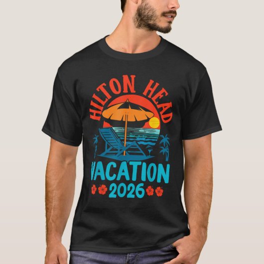 Hilton Head South Carolina 2026 Family Vacation Be Tシャツ (正面)