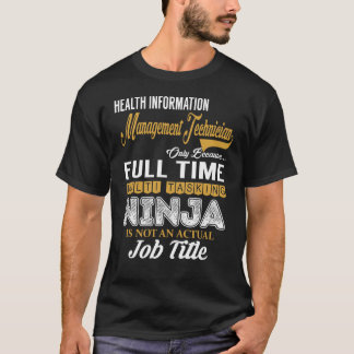 HIM(Health Information Management)テクニシ数々のャン・タスク Tシャツ