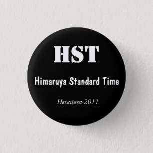 Himaruyaの標準時間、Hetaween 2011年、HST 缶バッジ