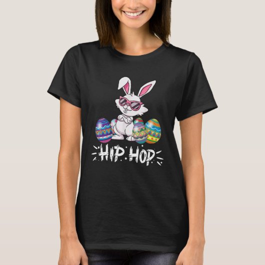 Hip Hop Bunny Easter Rabbit  Eggs Happy Easter Tシャツ (正面)