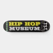 HIP HOP MUSUEM スケートボード 7¾" デッキ (横)