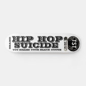 HIP HOP SUICIDE スケートボード (横)