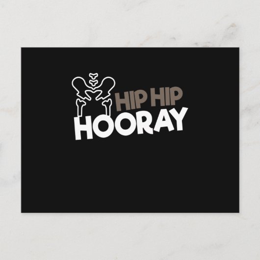 Hip Surgery Hip Hooray Hip Surgery ポストカード (正面)