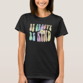 Hippie BE GROOVY BE KIND Retro Stop Bullying Choos Tシャツ (正面)