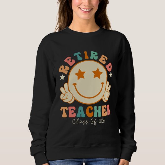 Hippie Face Retired Teacher Class of 2024 Retireme スウェットシャツ (正面)