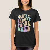 Hippie IT'S GROOVY TO BE KIND Retro Stop Bullying  Tシャツ (正面)