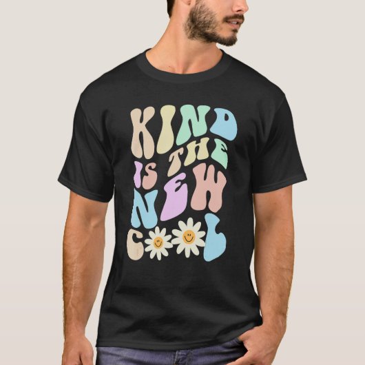 Hippie KIND IS THE NEW COOL Retro Stop Bullying Ch Tシャツ (正面)