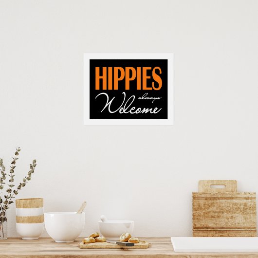 Hippies Always Welcome ポスター (キッチン)