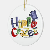 Hippo Crazee – 本当にHippoの愛熱狂する者のために セラミックオーナメント (左)