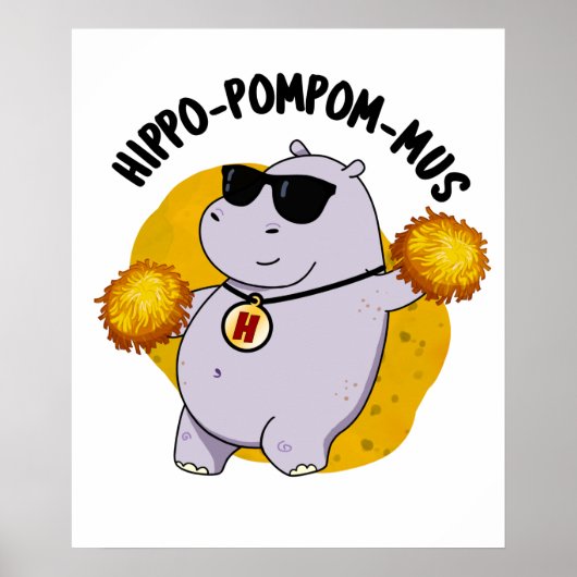 Hippo-pompom-mus Funny Animal Hippo Pun ポスター (正面)