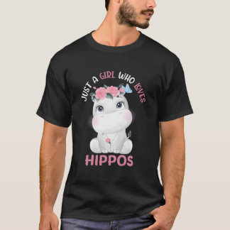 Hippopotamus Just A Who Loves Hippos Flower Floral Tシャツ