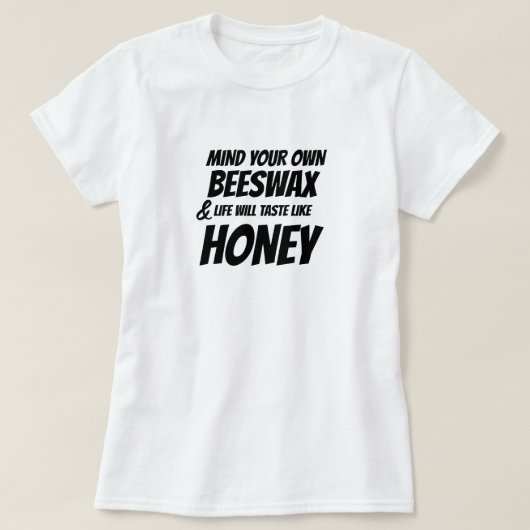 Hipster Mind Your Own Beeswaxおもしろい Tシャツデザイン Tシャツ (デザイン正面)