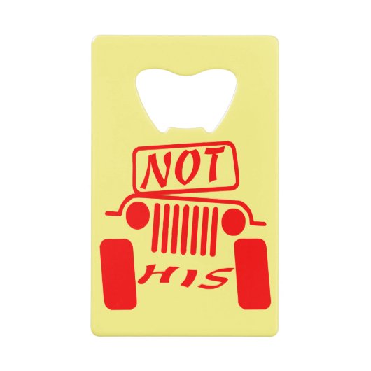 His 4x4 #USAPatriotGraphics © クレジットカード栓抜き (正面)