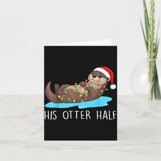 His And Her Otter Half Santa Hat Couple Christmas  カード (正面)